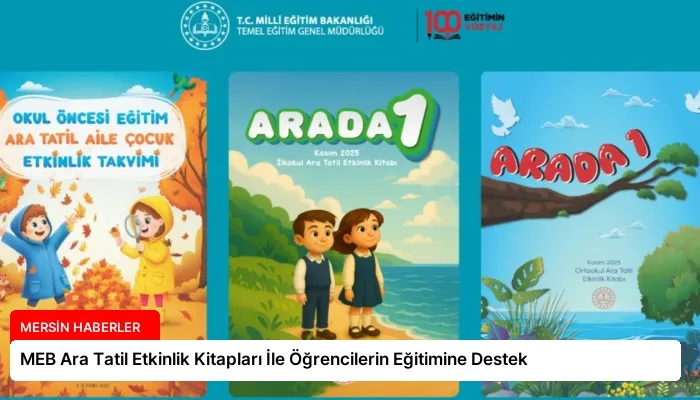 MEB Ara Tatil Etkinlik Kitapları İle Öğrencilerin Eğitimine Destek