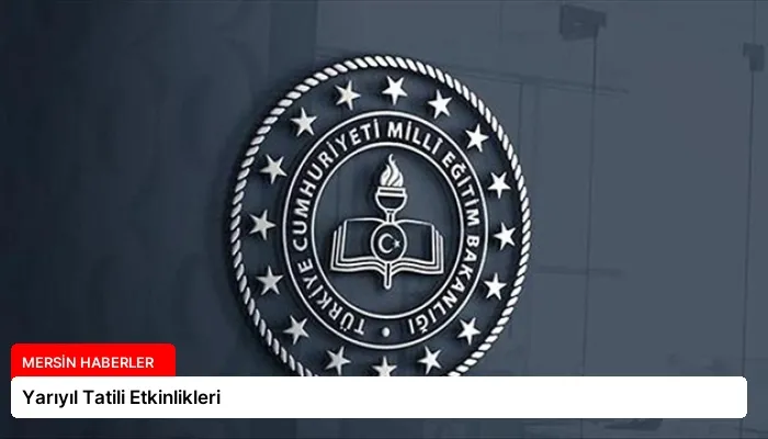 Yarıyıl Tatili Etkinlikleri