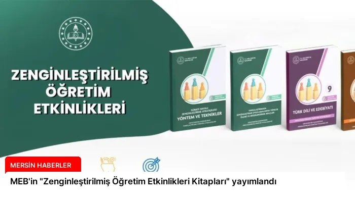 MEB’in “Zenginleştirilmiş Öğretim Etkinlikleri Kitapları” yayımlandı