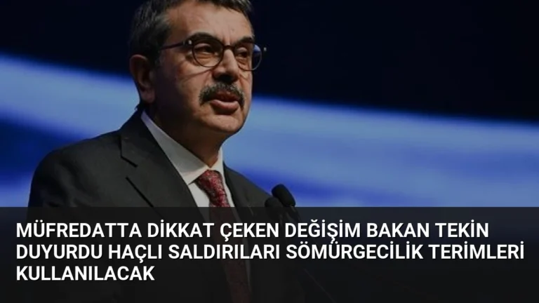 Müfredatta Dikkat Çeken Değişim Bakan Tekin Duyurdu Haçlı Saldırıları Sömürgecilik Terimleri Kullanılacak
