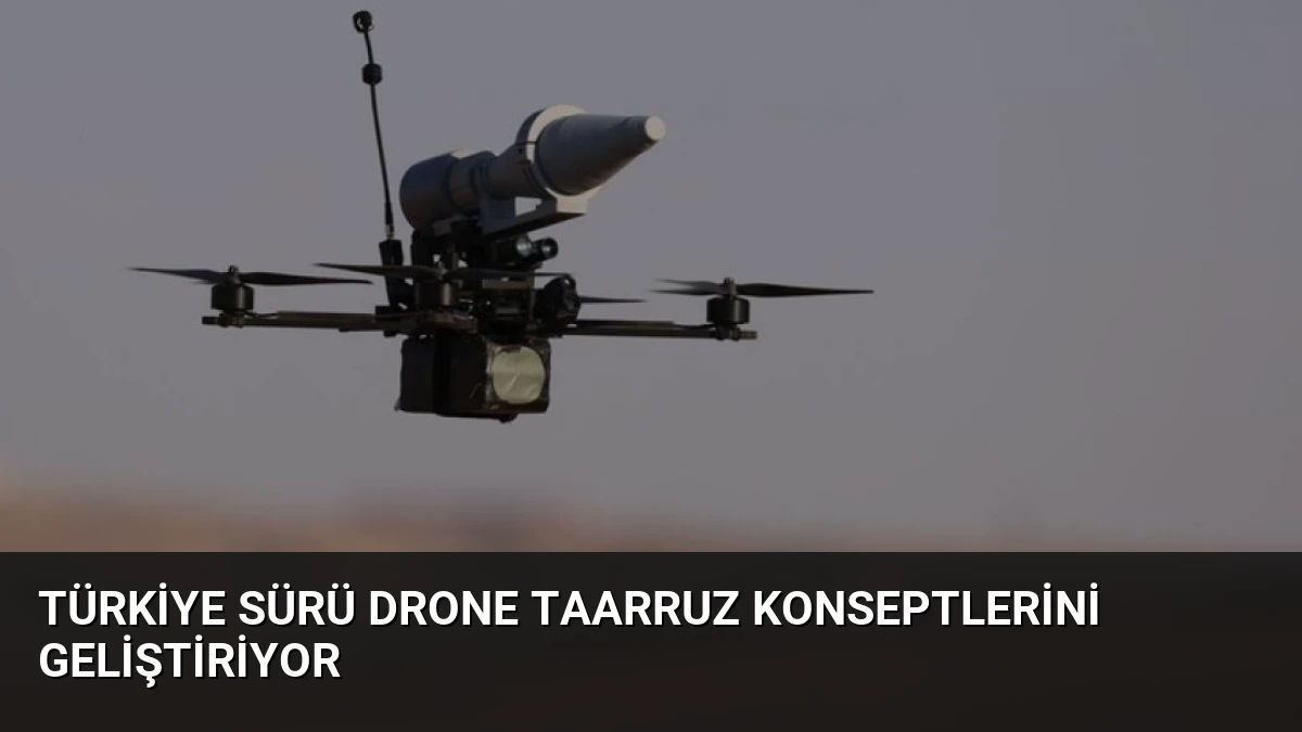 Türkiye Sürü Drone Taarruz Konseptlerini Geliştiriyor