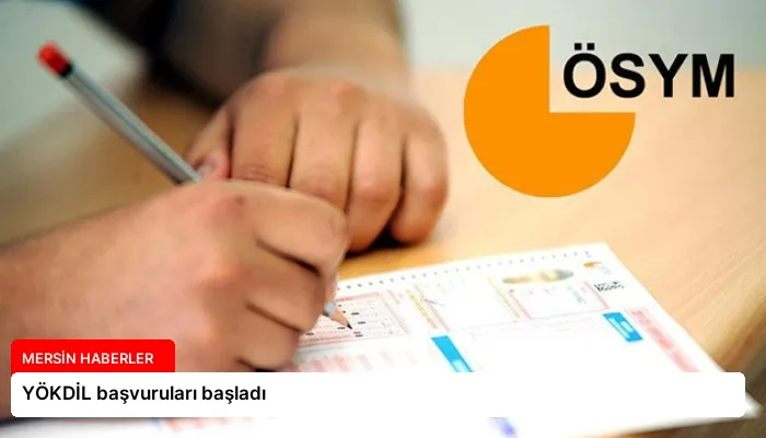 YÖKDİL başvuruları başladı