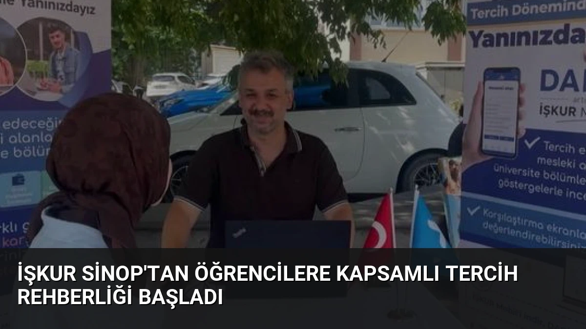İŞKUR Sinop’tan Öğrencilere Kapsamlı Tercih Rehberliği Başladı