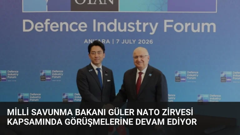 Milli Savunma Bakanı Güler NATO Zirvesi Kapsamında Görüşmelerine Devam Ediyor