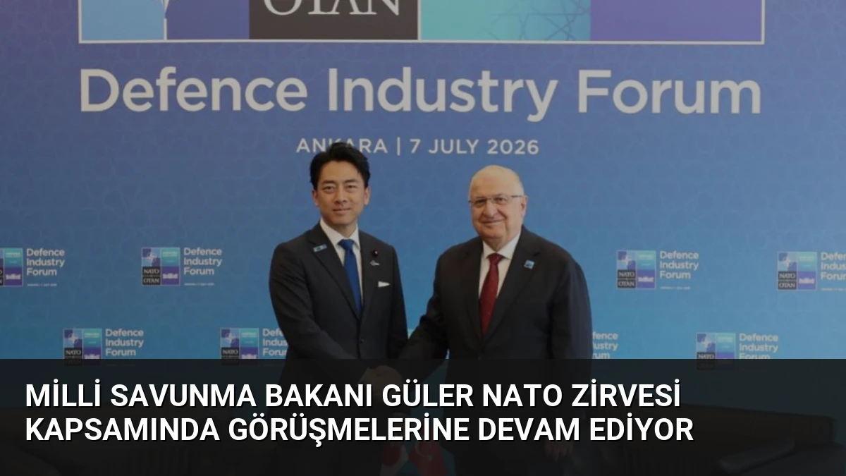 Milli Savunma Bakanı Güler NATO Zirvesi Kapsamında Görüşmelerine Devam Ediyor