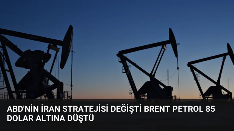 ABD’nin İran Stratejisi Değişti Brent Petrol 85 Dolar Altına Düştü