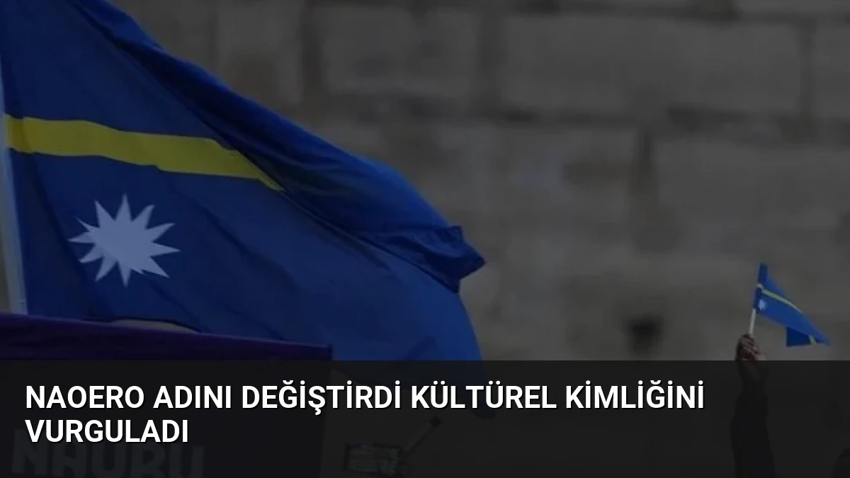 Naoero Adını Değiştirdi Kültürel Kimliğini Vurguladı
