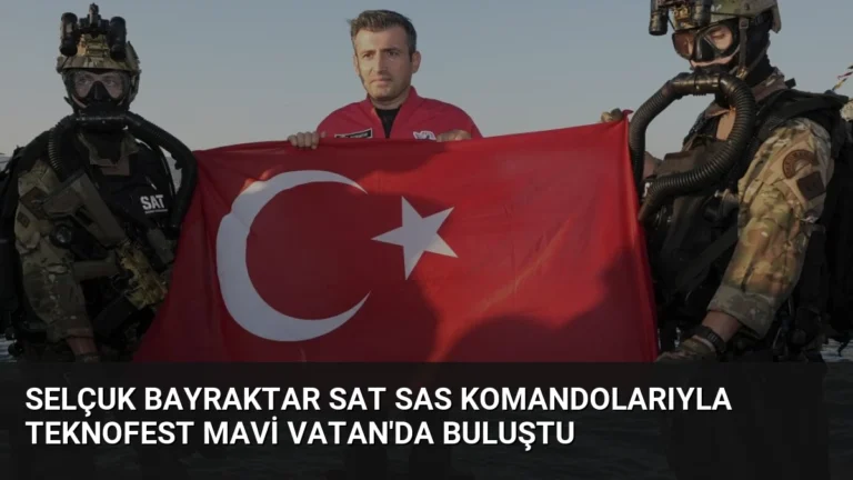 Selçuk Bayraktar SAT SAS Komandolarıyla TEKNOFEST Mavi Vatan’da Buluştu